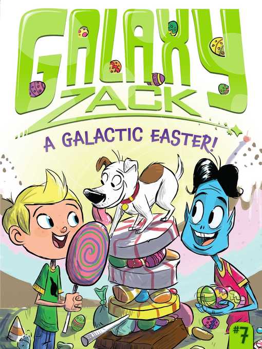 Title details for A Galactic Easter! by Ray O'Ryan - Available
